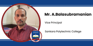 Sankara Polytechnic College, Vice Principal: Mr. A.Balasubramanian Interview